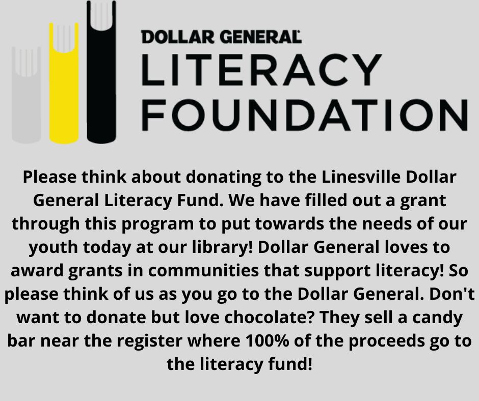 Please think about donating to the Linesville Dollar General Literacy Fund. We have filled out a grant through this program to put towards our the needs of our youth today at our library! Dollar General loves to awar.png